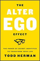 The Alter Ego Effect by Todd Herman