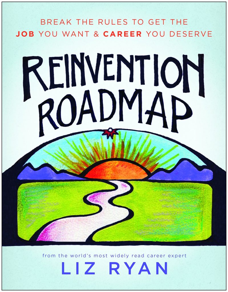 Reinvention Roadmap by Liz Ryan