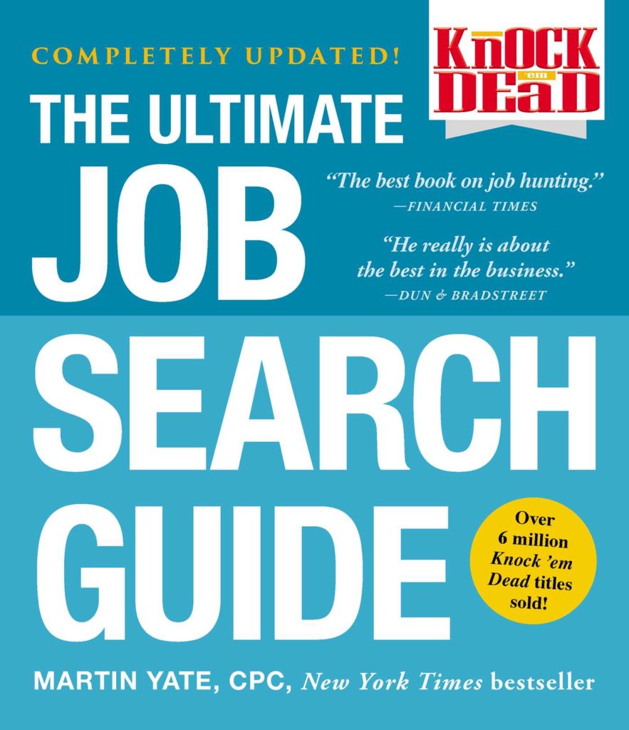 Knock 'em Dead: The Ultimate Job Search Guide by Martin Yate