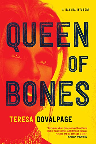 Queen of Bones by Teresa Dovalpage