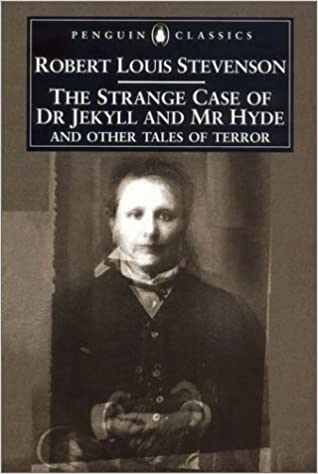 The Strange Case of Dr Jekyll and Mr Hyde, and Other Tales of Robert Louis Stevenson edited by Roger Luckhurst