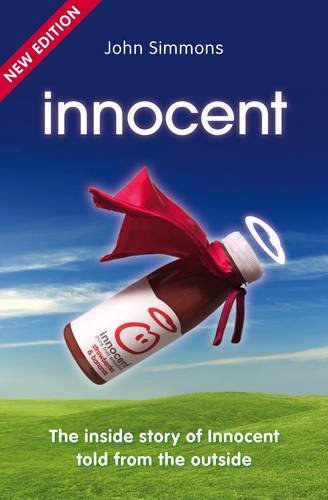Innocent The Inside Story Of Innocent Told From The Outside by John Simmons