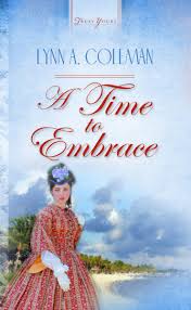 A Time to Embrace by Lynn A. Coleman