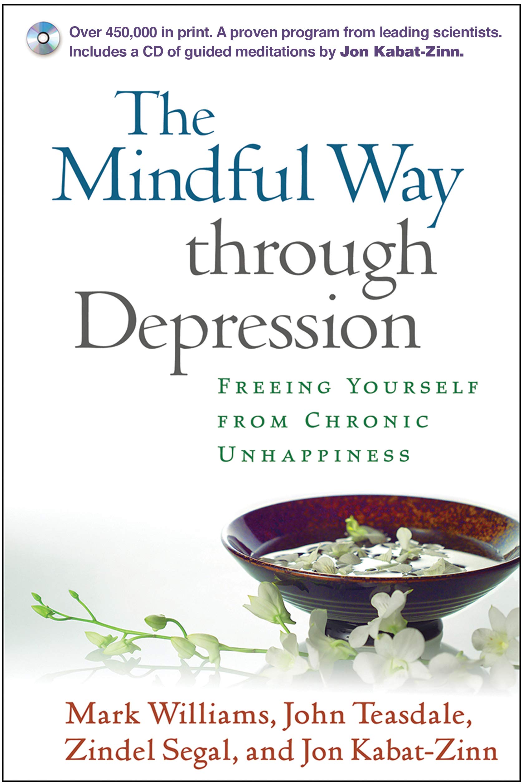 The Mindful Way through Depression by Mark Williams, John Teasdale, Zindel Segal & Jon Kabat-Zinn
